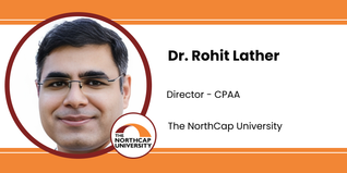 The NorthCap University, Director - CPAA: Dr. Rohit Lather Interview